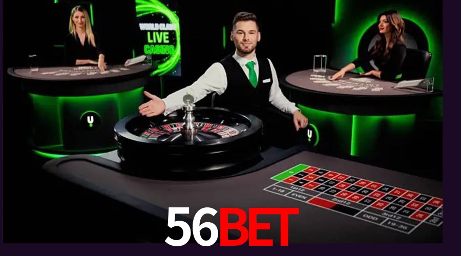 Live Casino 56Bet